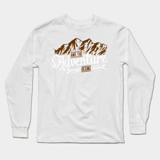 And The Adventure Begins Long Sleeve T-Shirt